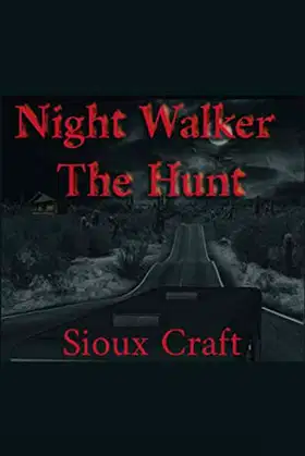 Night Walker: The Hunt poster