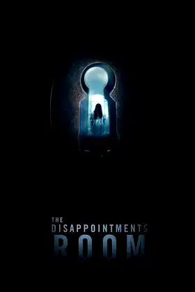 The Disappointments Room poster