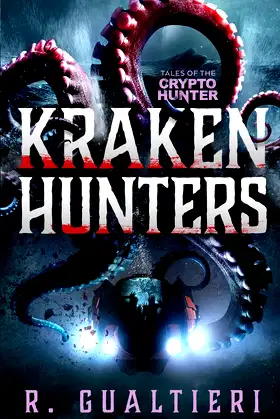 Kraken Hunters: A Kaiju Thriller poster