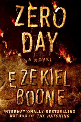 Zero Day: The Hatching Series, Book 3 (Hatching Series, The) poster