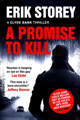 A Promise to Kill: A Clyde Barr Thriller poster