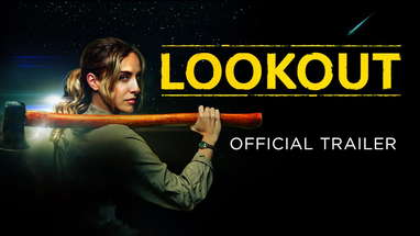 LOOKOUT (2025) - Official Trailer | On Digital and Blu-ray/DVD - Out Now! poster