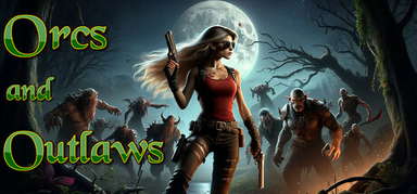 Orcs and Outlaws capsule