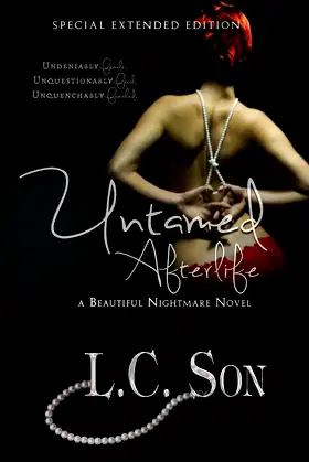 Untamed Afterlife: Special Edition: A Beautiful Nightmare Story poster