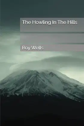 The Howling In The Hills poster