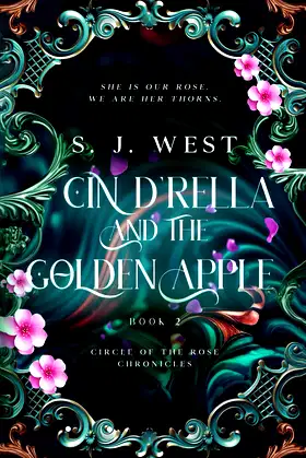 Cin d'Rella and the Golden Apple : Circle of the Rose Chronicles, Book 2 poster