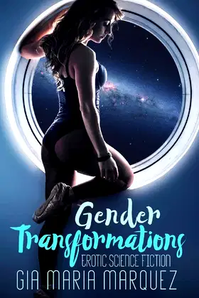 Gender Transformations: Erotic Science Fiction poster