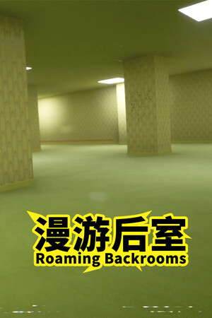 漫游后室 Roaming Backrooms poster