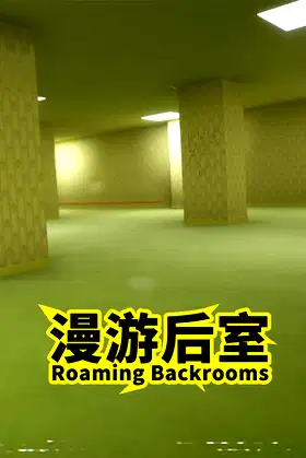 漫游后室 Roaming Backrooms poster