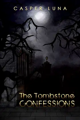 The Tombstone Confessions poster
