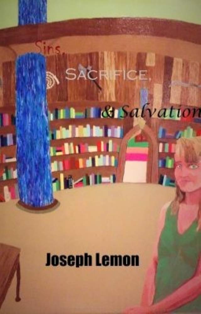 Sins, Sacrifice, & Salvation: Emergence of the Disciplined poster