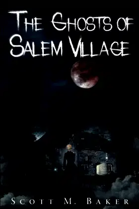 The Ghosts of Salem Village (The Tatyana Paranormal Series) poster
