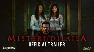 MISTERI DILAILA - Official Trailer [HD] | Di Pawagam 21 February poster