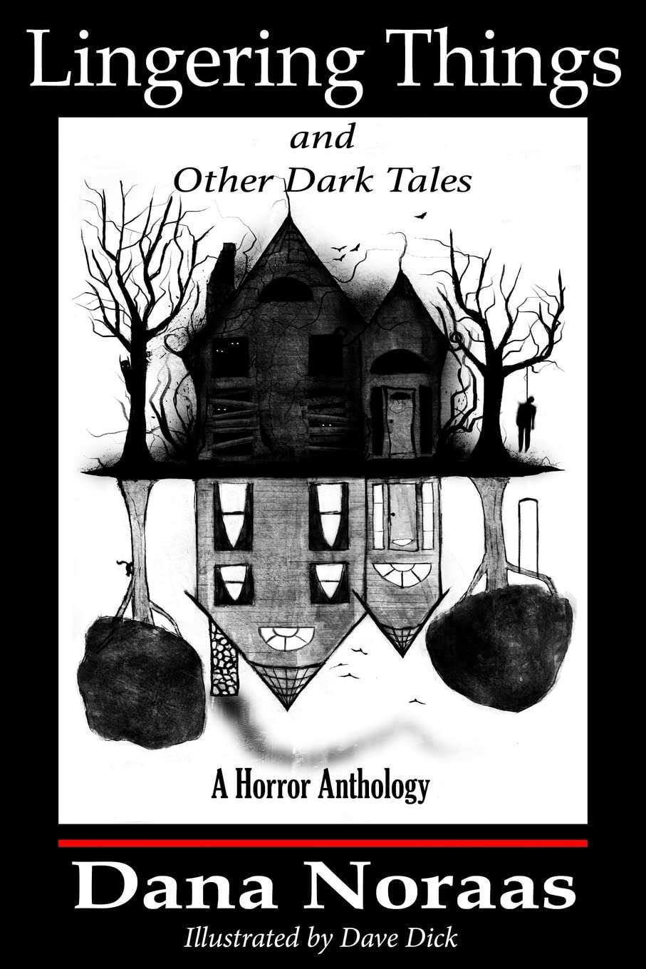 Lingering Things and Other Dark Tales: A Horror Anthology poster