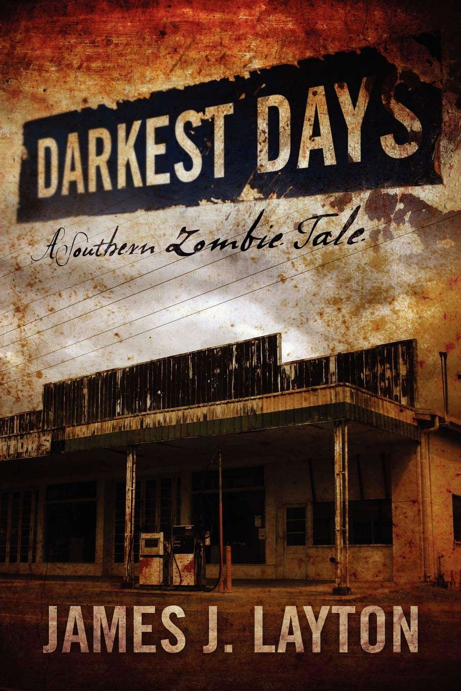 Darkest Days: A Southern Zombie Tale poster