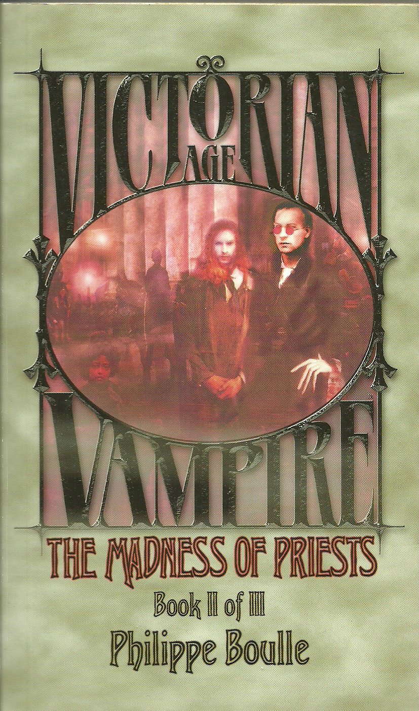 The Madness of Priests (Vampire: Victorian Age, Book 2) poster