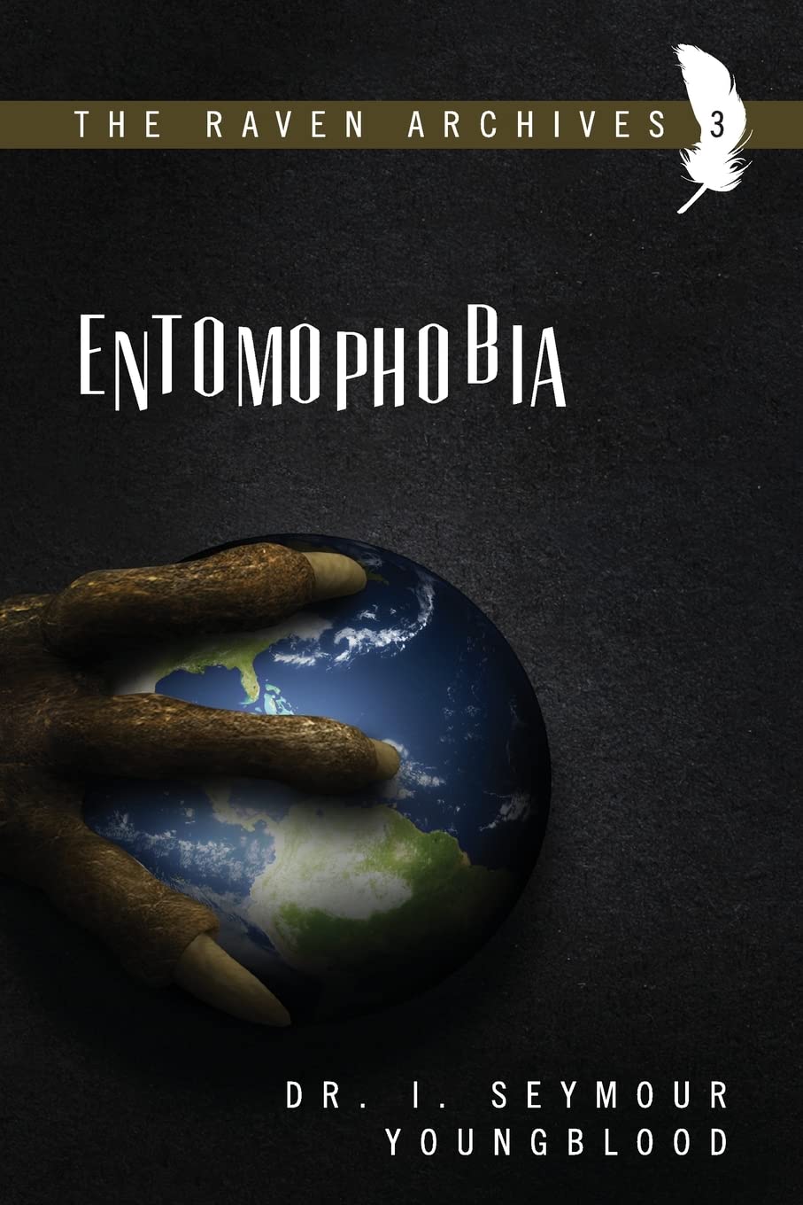 Entomophobia (The Raven Archives) poster