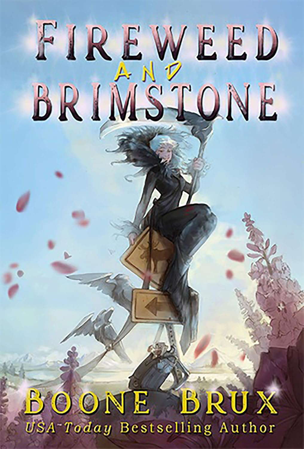 Fireweed and Brimstone (The Grim Reality Series Book 3) poster