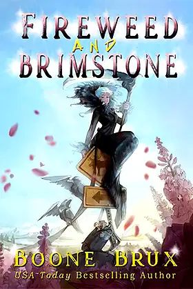 Fireweed and Brimstone (The Grim Reality Series Book 3) poster
