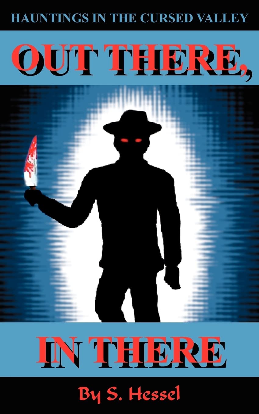 Out There, In There: Hauntings in the Cursed Valley poster