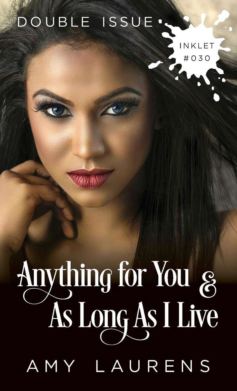 Anything For You and As Long As I Live (Double Issue) (Inklet) poster