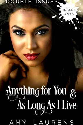 Anything For You and As Long As I Live (Double Issue) (Inklet) poster