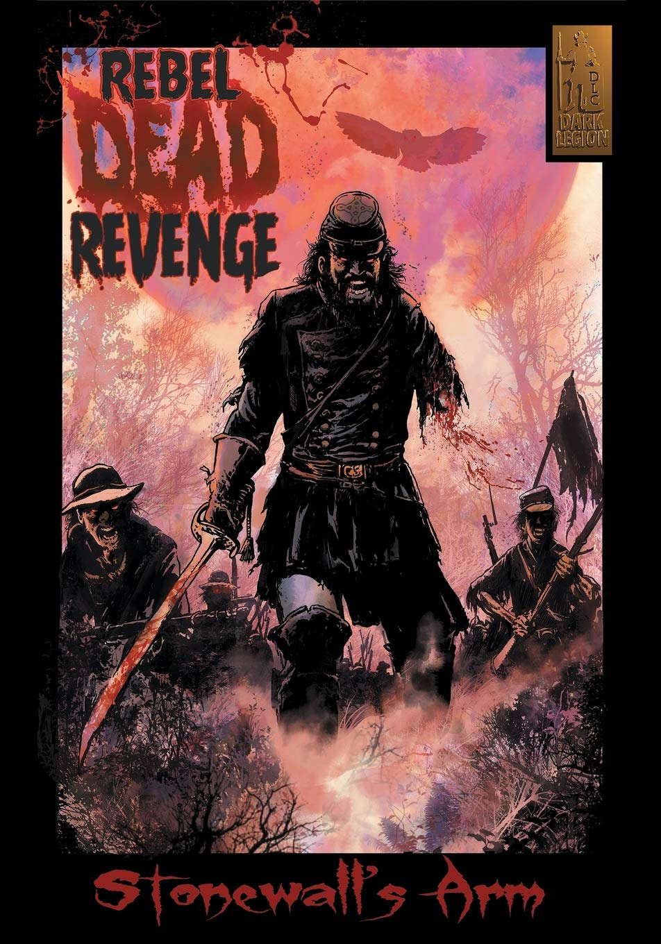 Rebel Dead Revenge #1: Stonewall's Arm poster