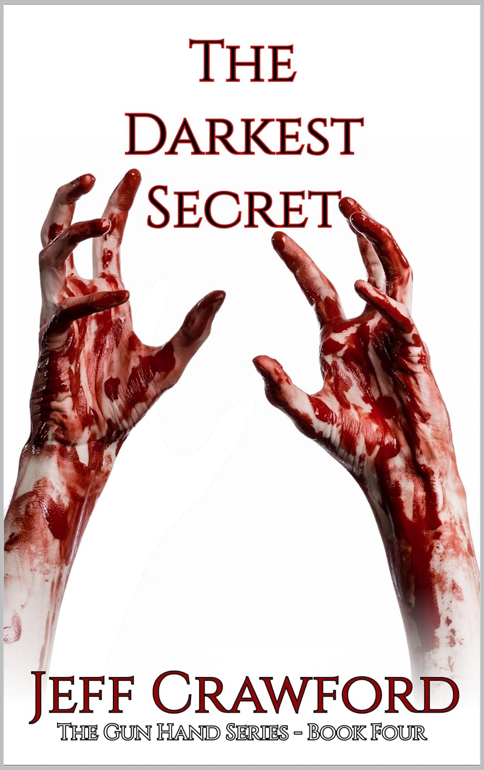 The Darkest Secret (The Gun Hand Series Book 4) poster
