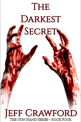 The Darkest Secret (The Gun Hand Series Book 4) poster