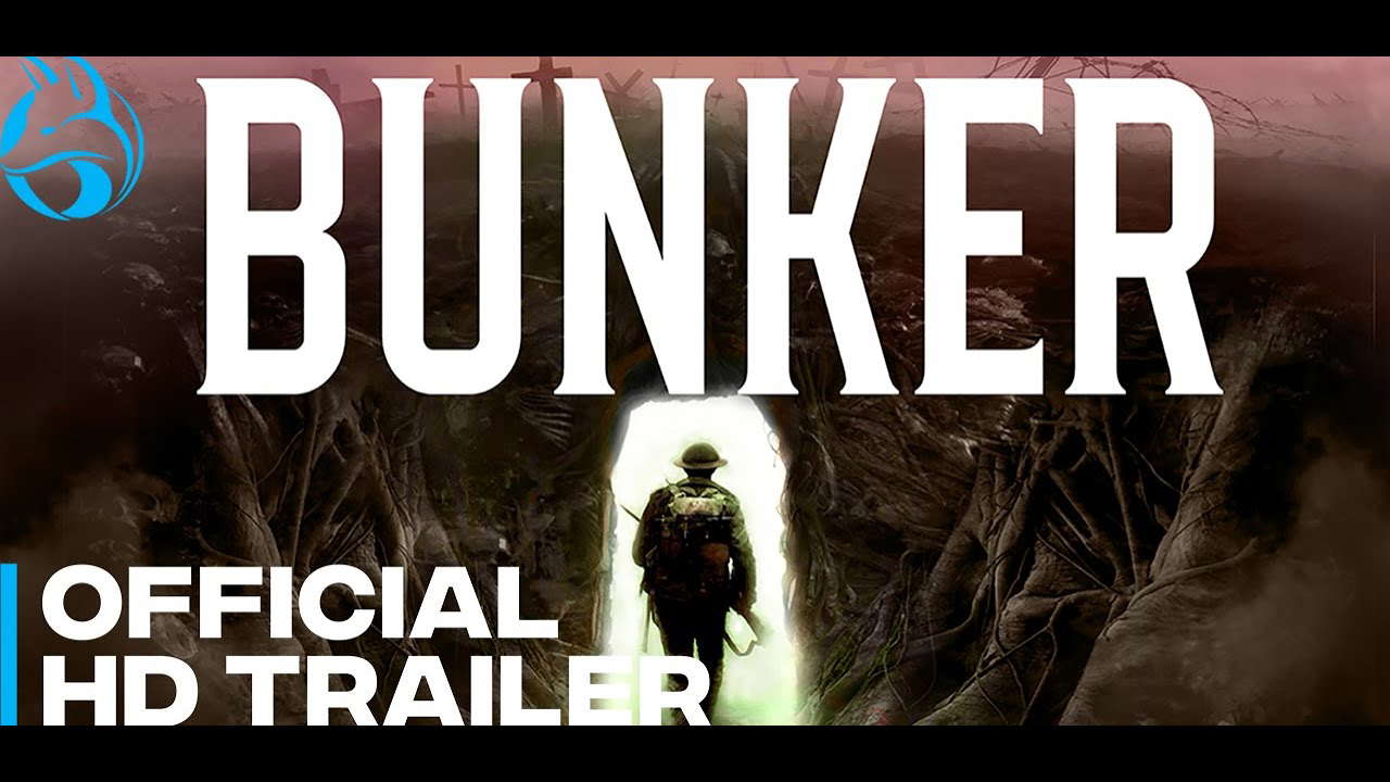 BUNKER | Official Trailer | Blue Fox Entertainment