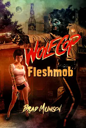 WolfCop: Fleshmob poster