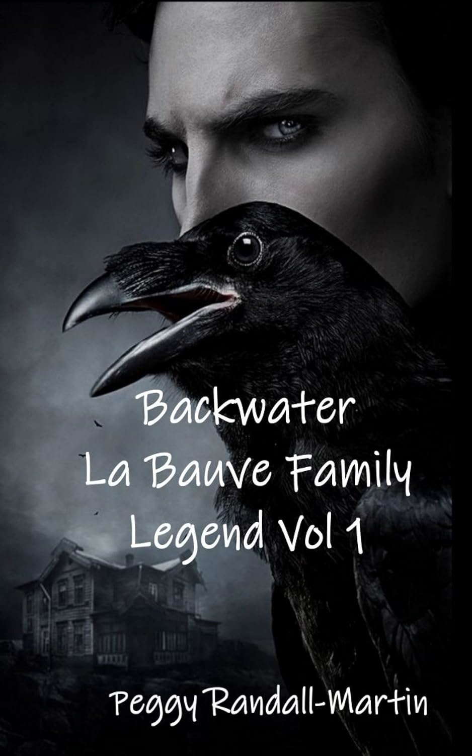 Backwater: (La Bauve Family Legend Series Vol. 1) poster