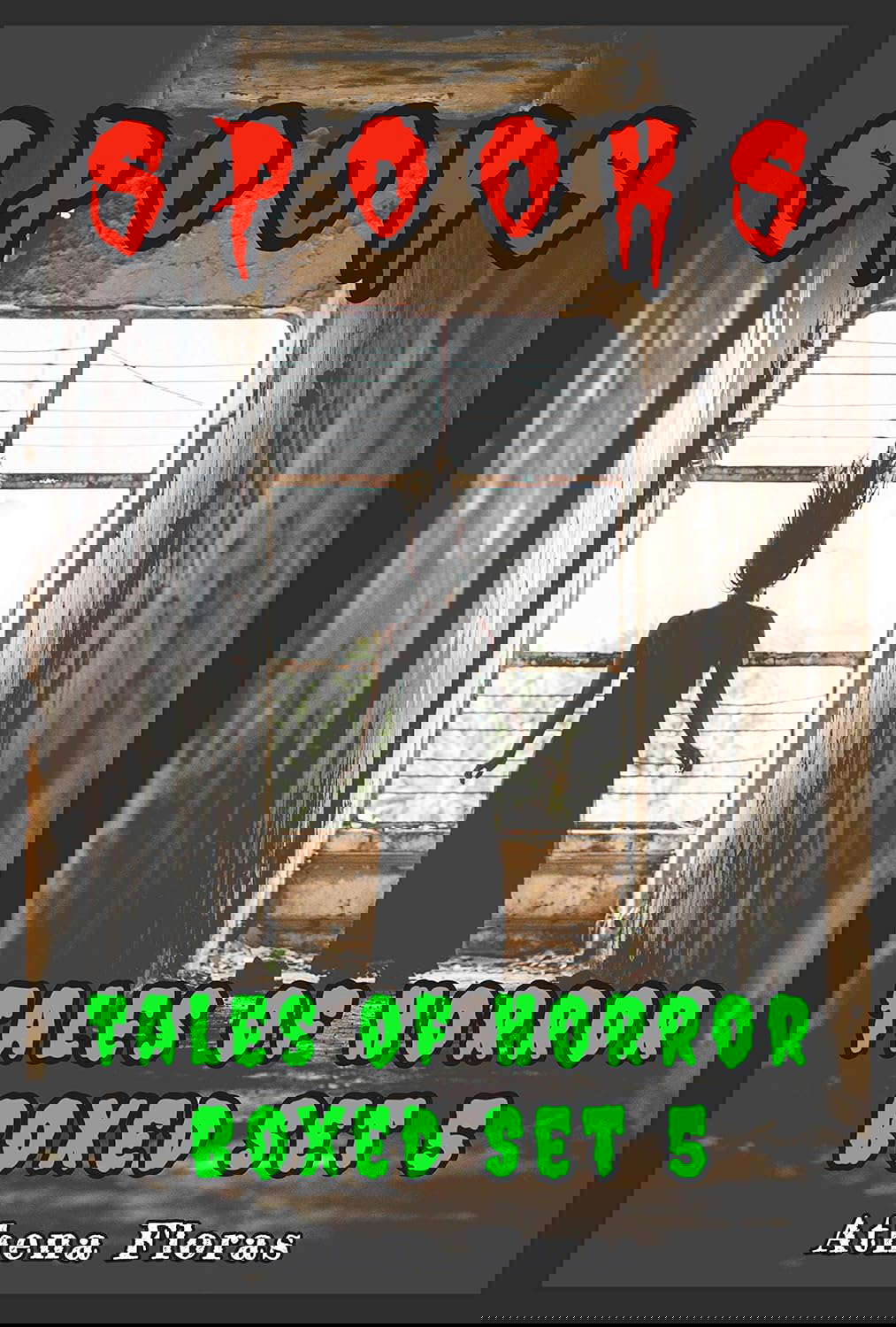 SPOOKS: TALES OF HORROR (SPOOKS BOXED SET Book 5) poster