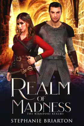 Realm of Madness: A Novel of the Riandori Realms poster