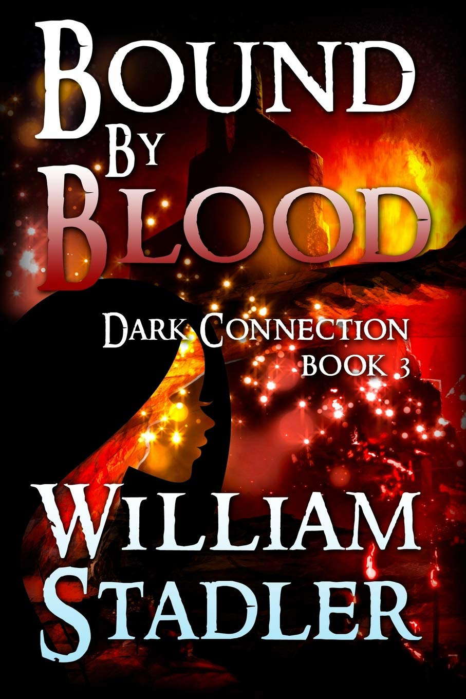 Bound By Blood (Dark Connection Book 3): Dark Connection Book 3 poster