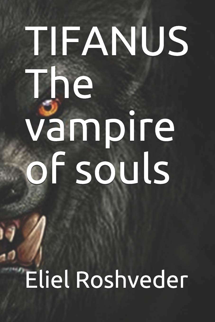 TIFANUS The vampire of souls (Suspense and Horror Tales Series) poster