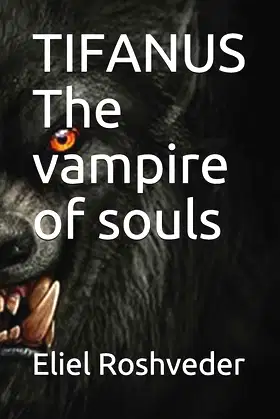 TIFANUS The vampire of souls (Suspense and Horror Tales Series) poster
