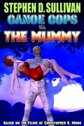 Canoe Cops vs. the Mummy poster