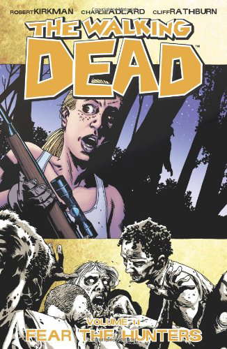 The Walking Dead, Vol. 11: Fear The Hunters poster