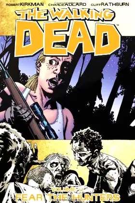 The Walking Dead, Vol. 11: Fear The Hunters poster