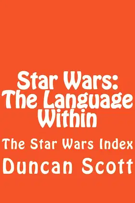 Star Wars: The Language Within: The Star Wars Index poster