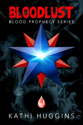Bloodlust: Blood Prophecy Series poster