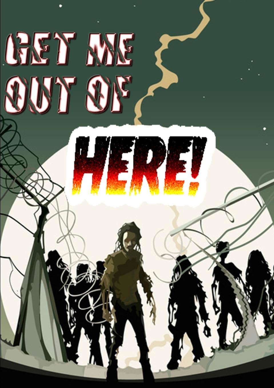 Get Me Out of Here! poster