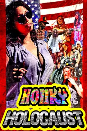 Honky Holocaust poster