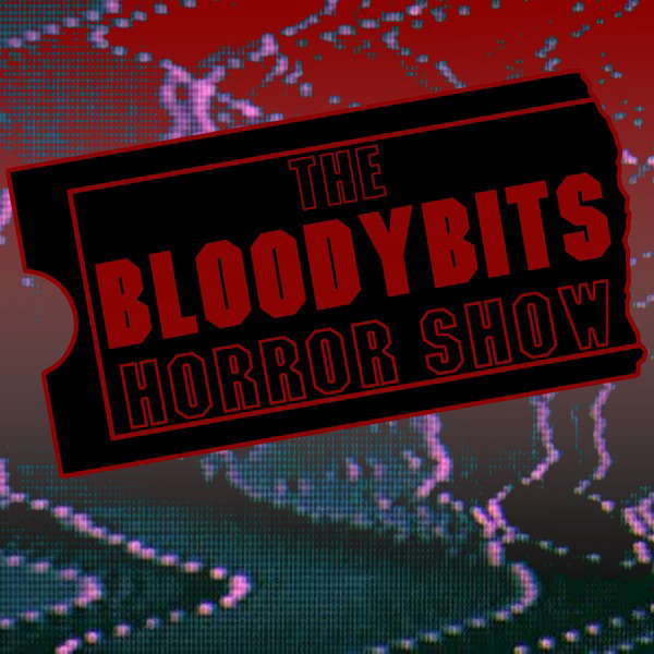 The Bloodybits Horror Show poster