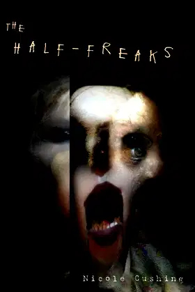 The Half-Freaks poster
