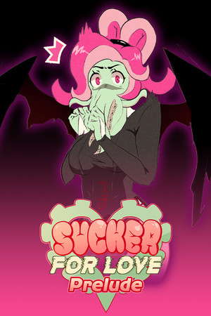 Sucker for Love: Prelude poster