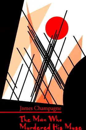 The Man Who Murdered His Muse poster