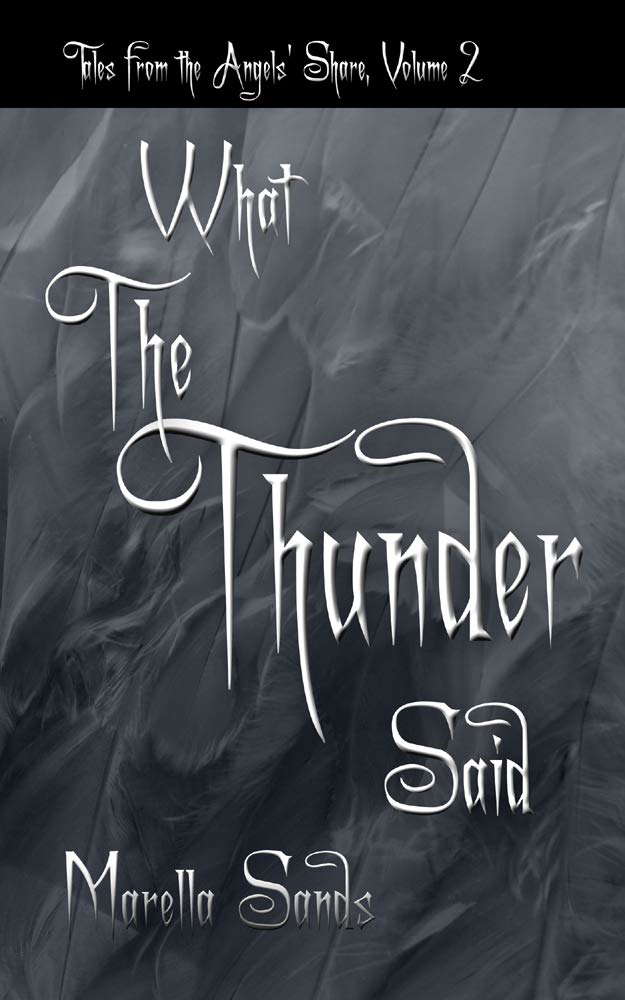What the Thunder Said (Tales from the Angels' Share Book 2) poster