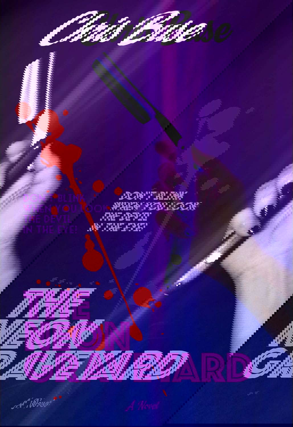 The Neon Graveyard: A Novel (The Neon Trilogy Book 1) poster